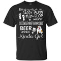 I’m A Sassy Talking’ Flip-Flop Wearing’ Bulldog Lovein’ Beer Drinkin’ Kinda Girl T-Shirts, Hoodie, Tank