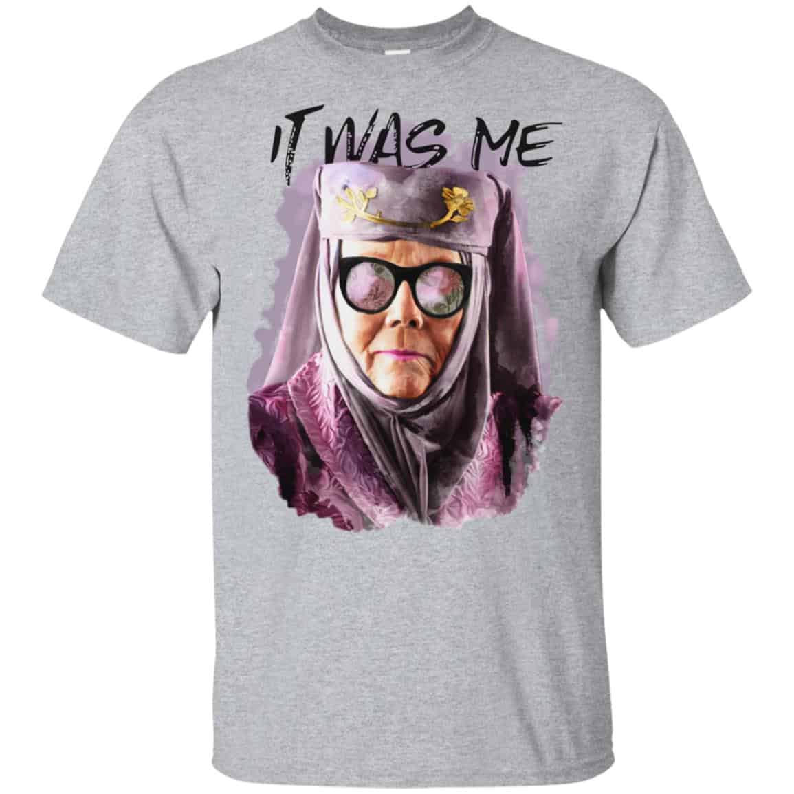 Game Of Thrones: Olenna Tyrell – Tell Cersei It Was Me T-Shirts, Hoodie, Tank