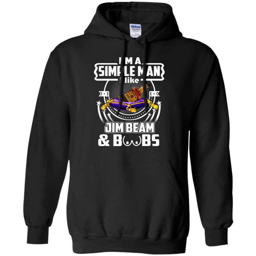 I’m A Simple Man I Like Jim Beam And Boobs T-Shirts, Hoodie, Tank