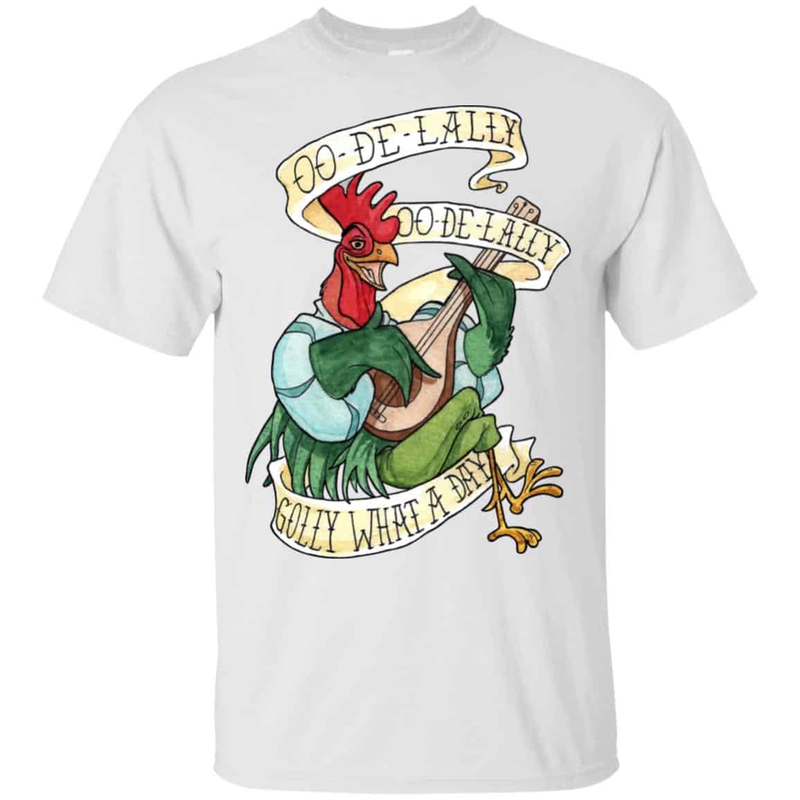 Alan-A-Dale Rooster OO-De-Lally Golly What A Day Roster Bard T-Shirts, Hoodie, Tank