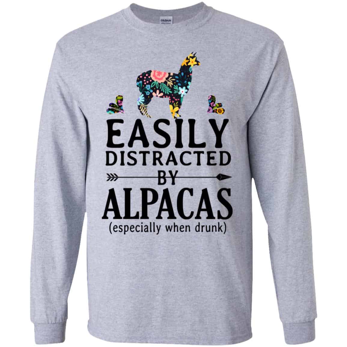 Easily Distracted By Alpacas Especially When Drunk T-Shirts, Hoodie, Tank