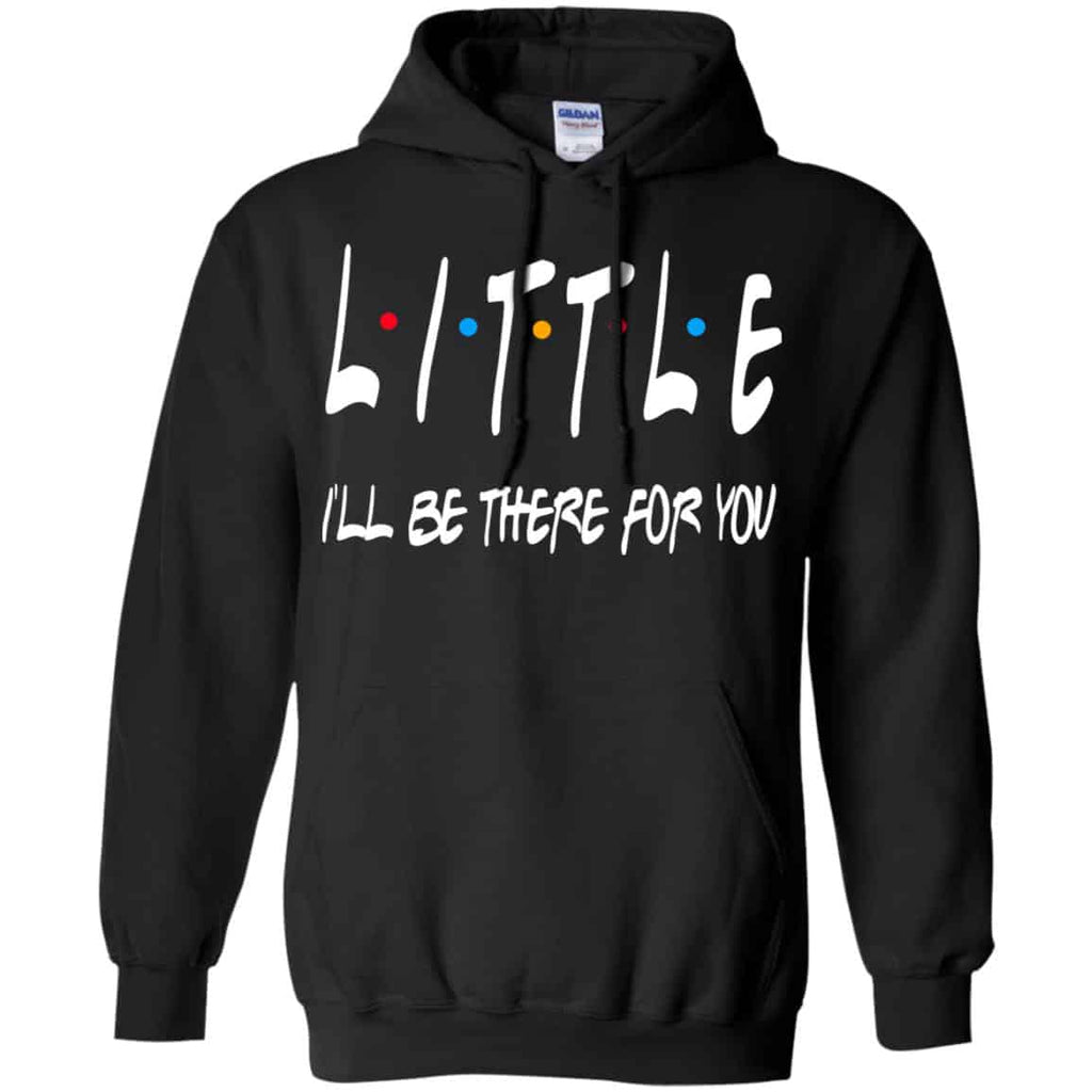 Little I’ll Be There For You Friends Shirt, Hoodie, Tank