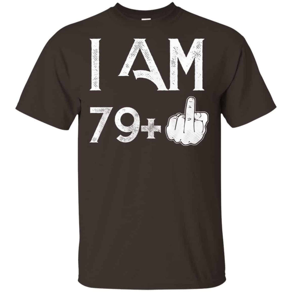 I Am 79+ 80th Birthday Funny T-Shirts, Hoodie, Tank