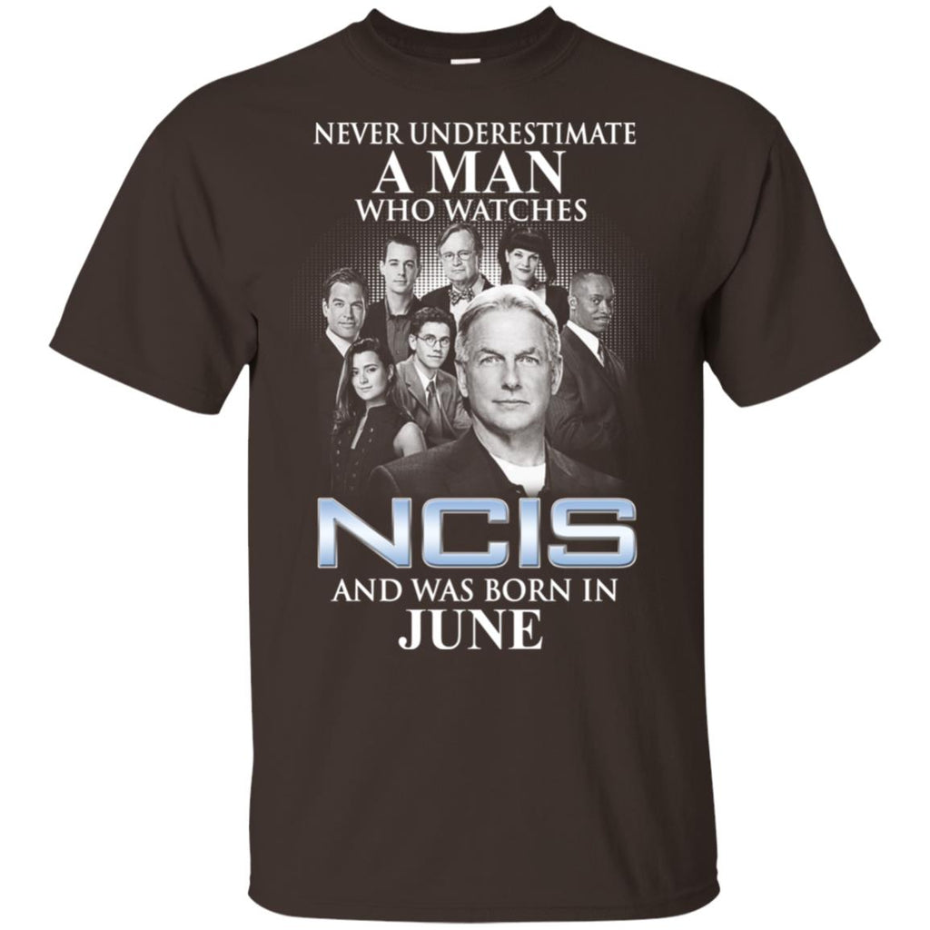A Man Who Watches NCIS And Was Born In June T-Shirts, Hoodie, Tank