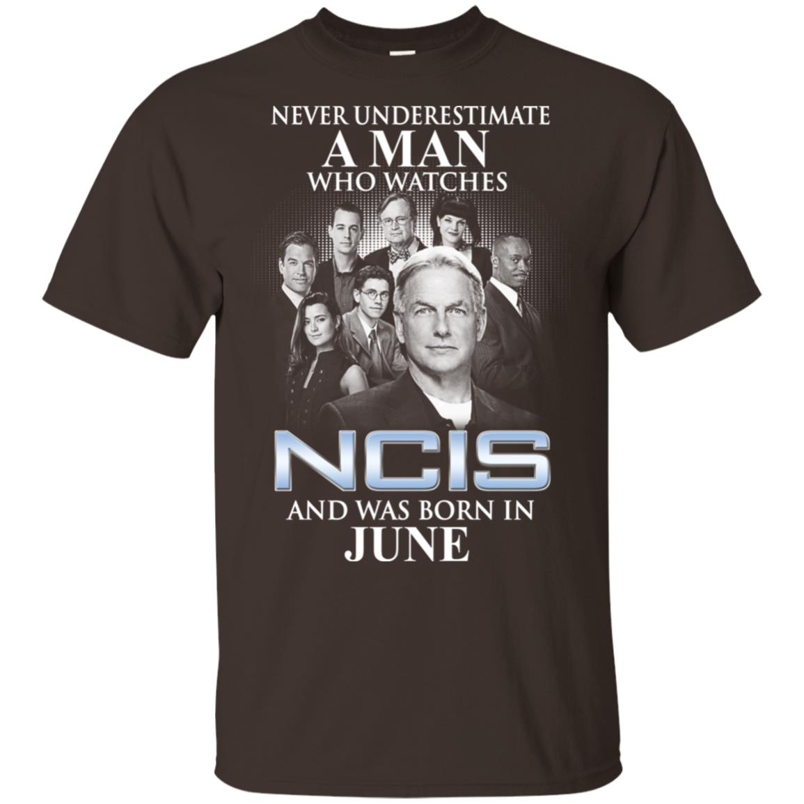A Man Who Watches NCIS And Was Born In June T-Shirts, Hoodie, Tank