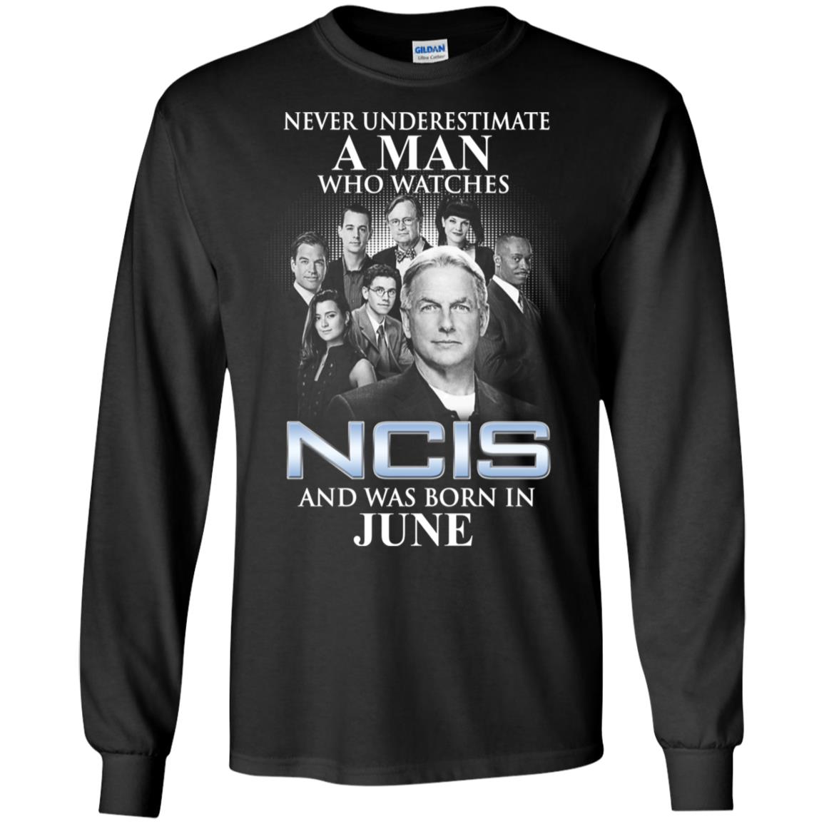 A Man Who Watches NCIS And Was Born In June T-Shirts, Hoodie, Tank
