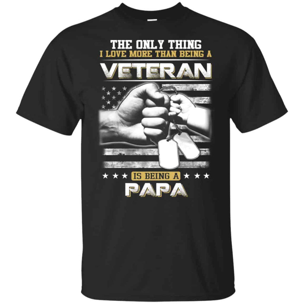 The Only Thing I Love More Than Being A Veteran Is Being A Papa Father’s Day T-Shirts, Hoodie, Tank