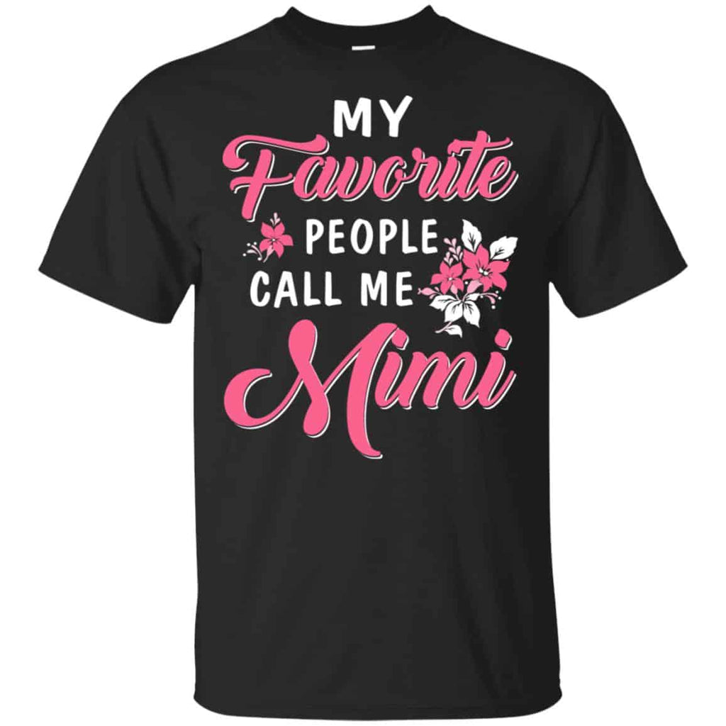 My Favorite People Call Me Mimi Mother’s Day Gift T-Shirts, Hoodie, Tank