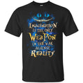 Alice in Wonderland: Imagination Is The Only Weapon In The War Against Reality T-Shirts. Hoodie, Tank