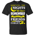 Here’s To The Nights We Don’t Remember And To The Friends We Won’t Forget T-Shirts, Hoodie, Tank