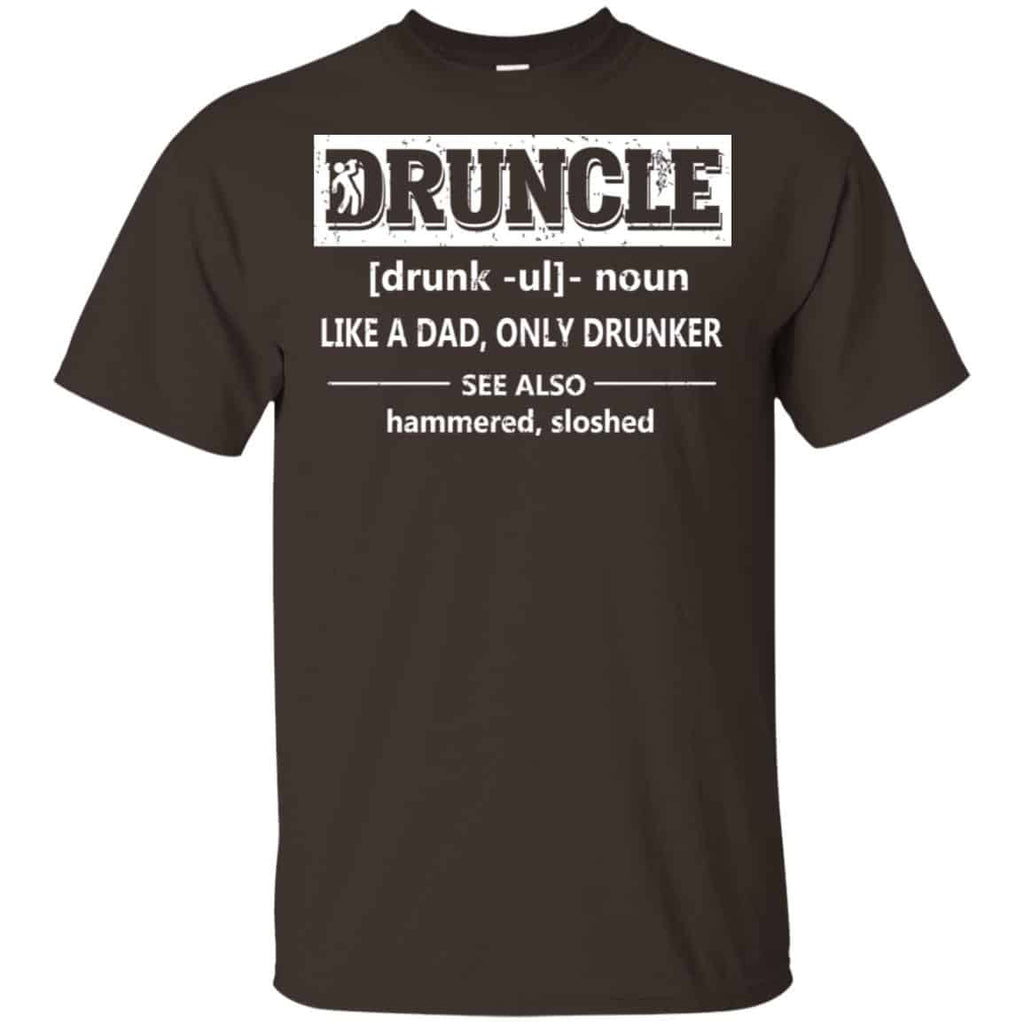 Funny Druncle Noun Definition Drunk Drunker Uncle T-Shirts, Hoodie, Tank