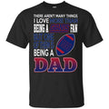 New York Giants Dad T-Shirts Love Beging A New York Giants Fan But One Is Being A Dad T-Shirts, Hoodie, Tank