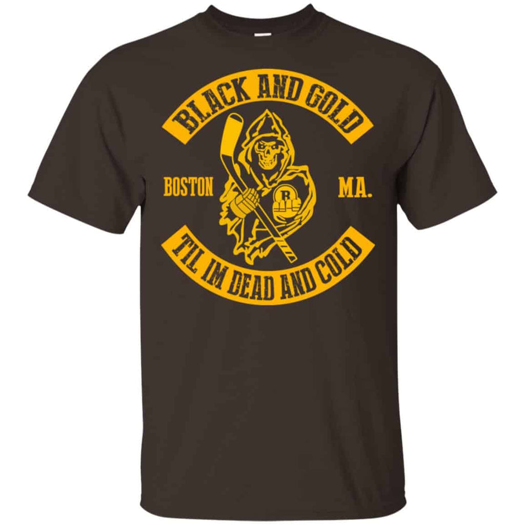 Boston Bruins: Black And Gold Til I’m Dead And Cold T-Shirts, Hoodie, Tank