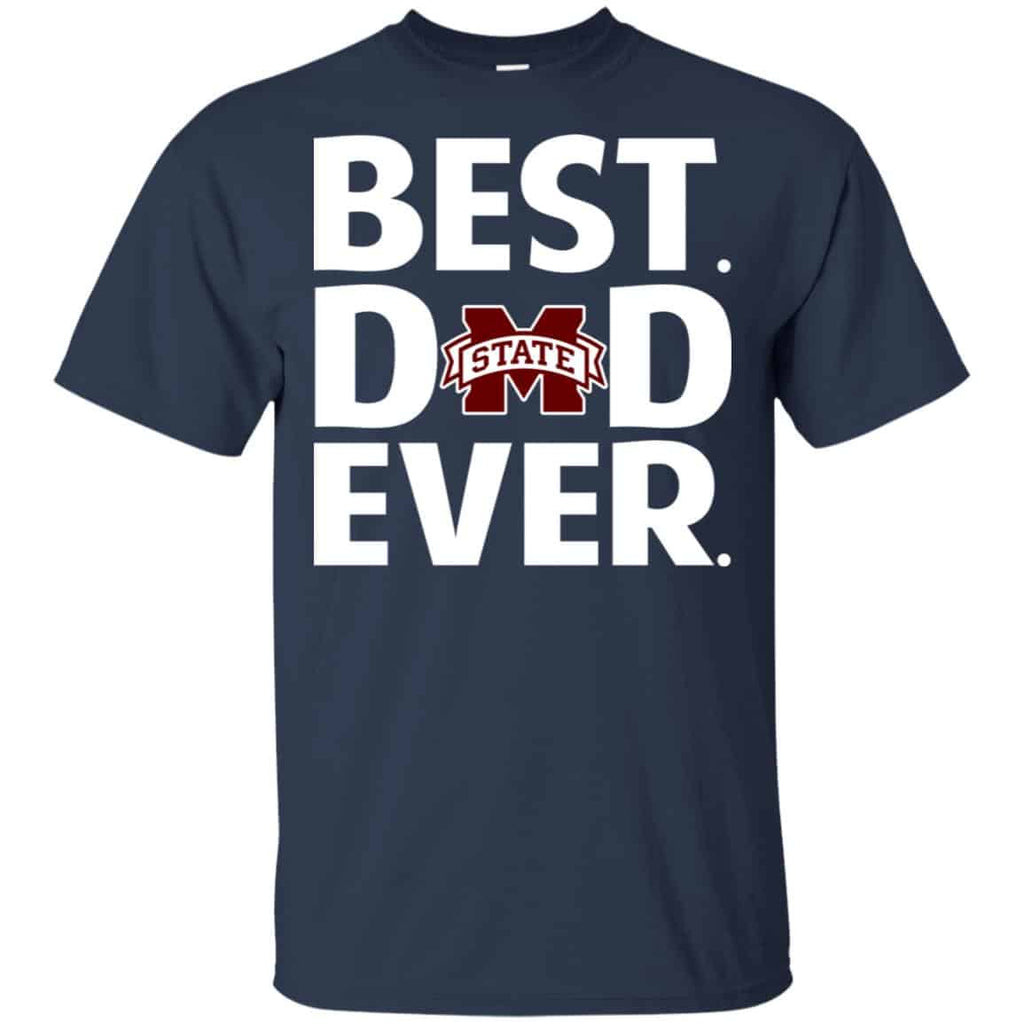 Mississippi State Bulldogs Best Dad Ever T-Shirts, Hoodie, Tank