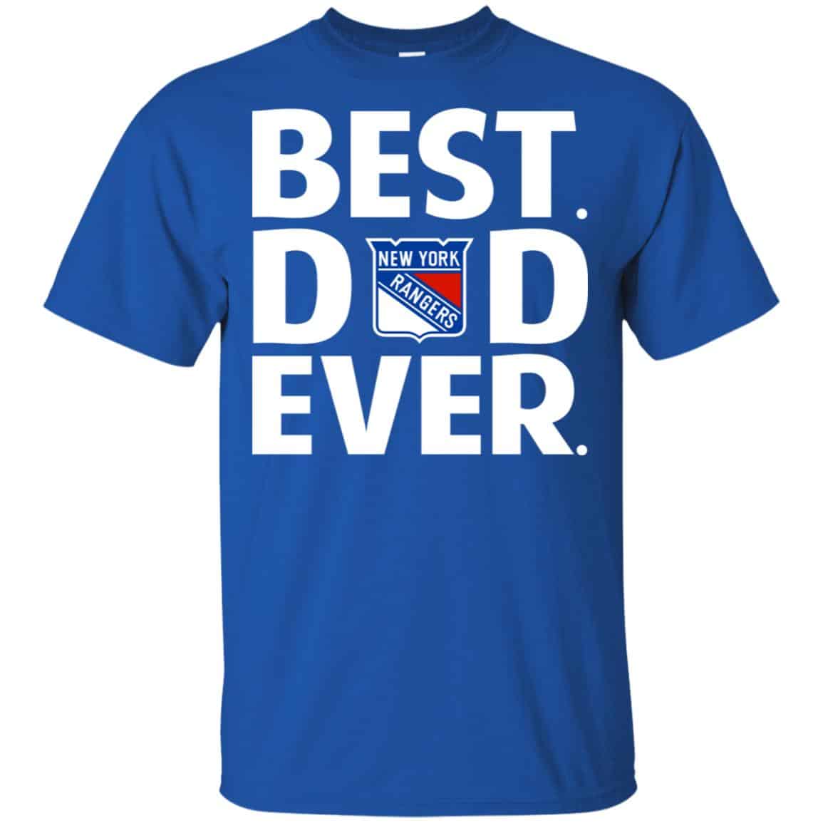 New York Rangers Best Dad Ever T-Shirts, Hoodie, Tank