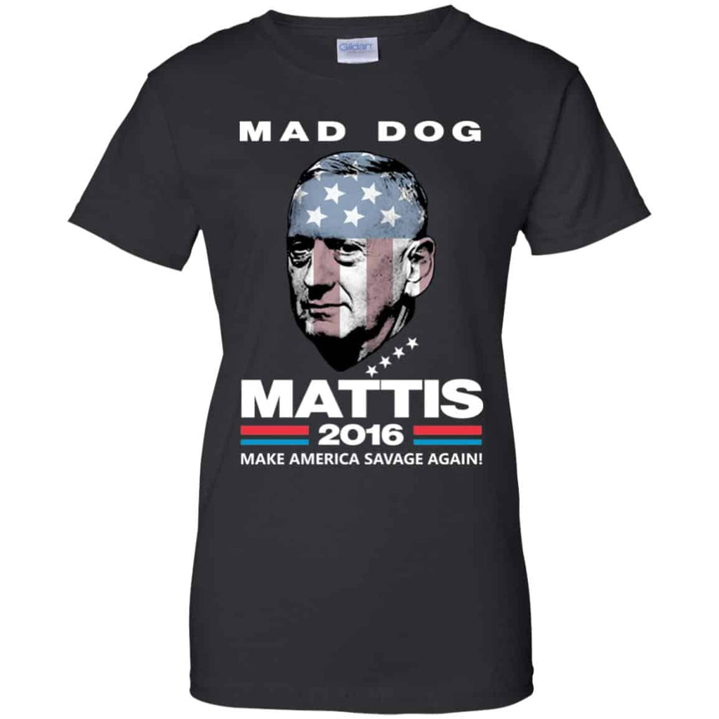 Mad Dog Mattis 2016 Shirt Make America Savage Again Shirt, Hoodie, Tank