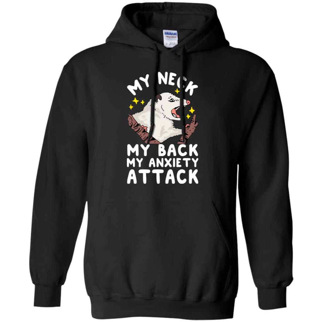 My Neck My Back My Anxiety Attack Opossum T-Shirts, Hoodie, Tank