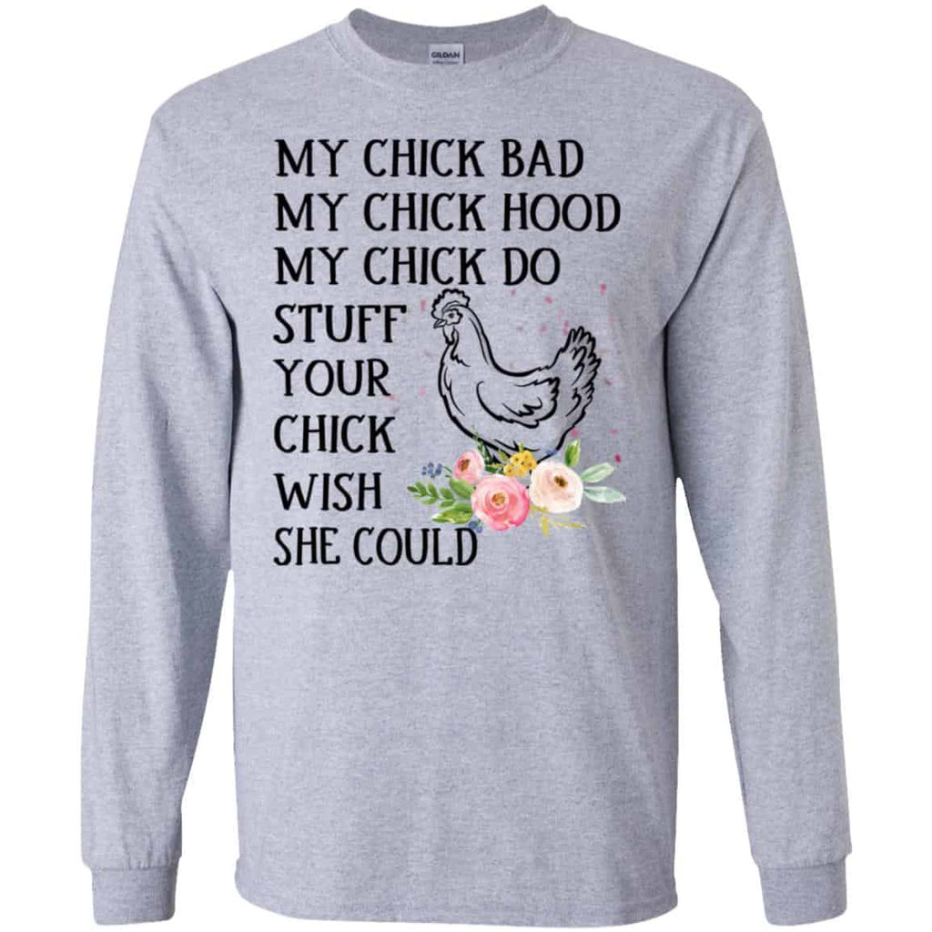 My Chick Bad My Chick Hood My Chick Do Funny Chicken T-Shirts, Hoodie, Tank