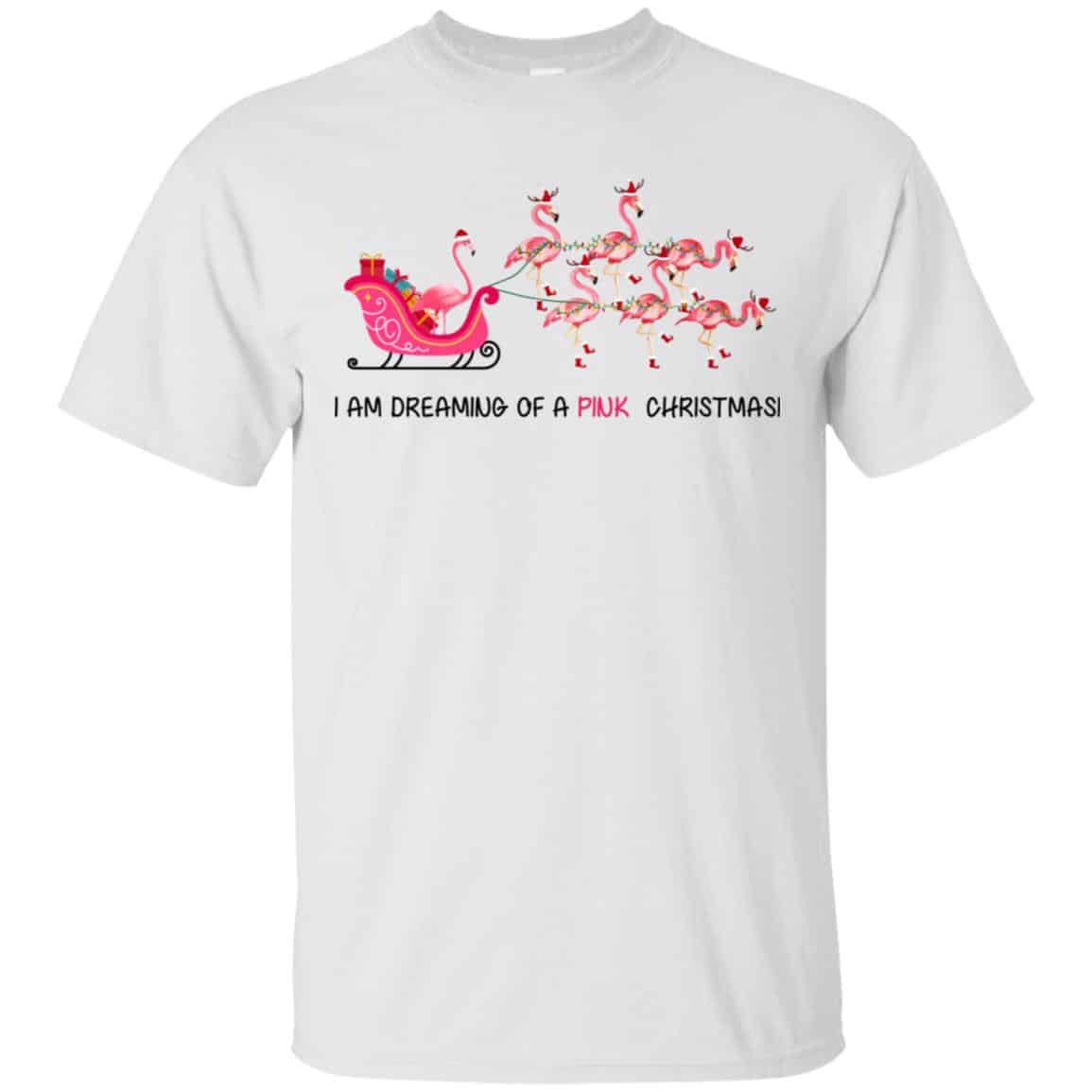 I Am Dreaming Of A Pink Christmas T-Shirts, Hoodie, Tank