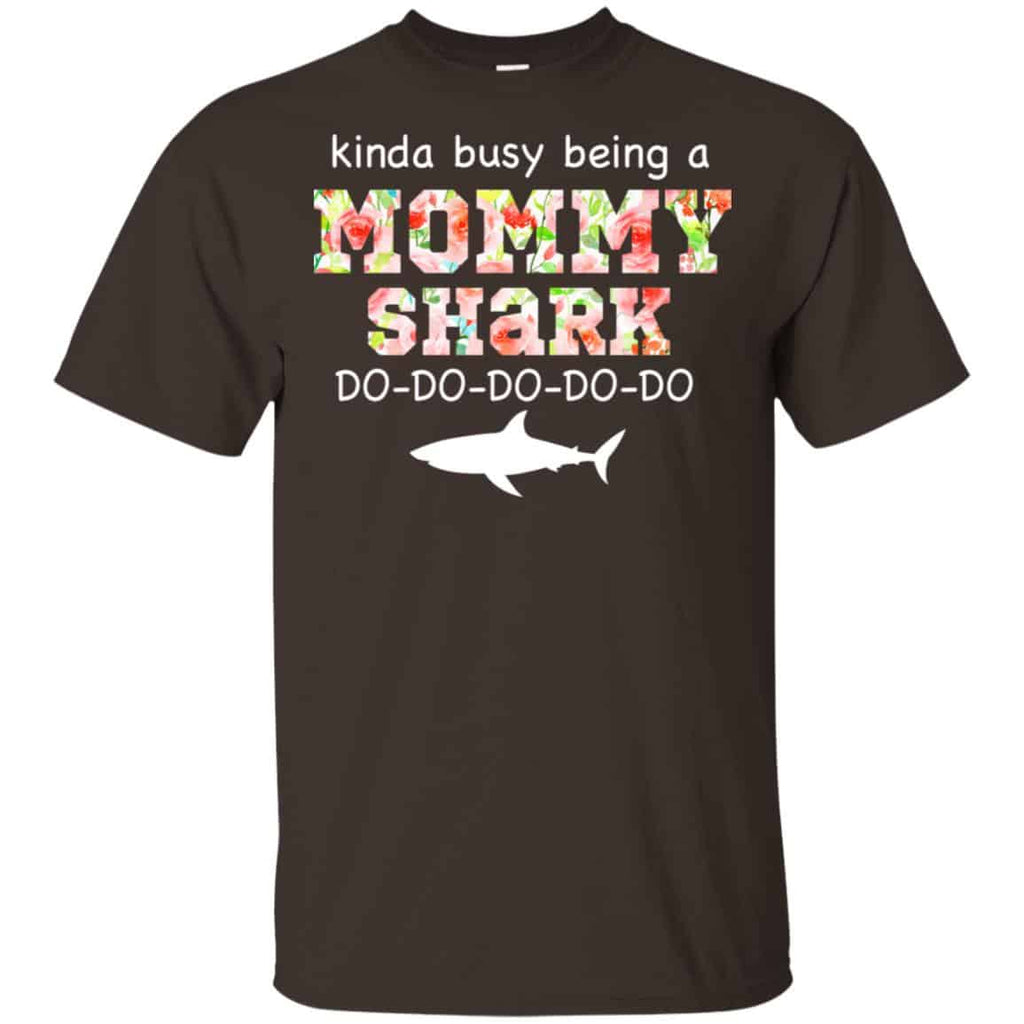 Kinda Busy Being A Mommy Shark Do Do Do Do T-Shirts, Hoodie, Tank