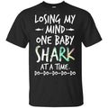 Losing My Mind One Baby Shark At A Time Do Do Do Do Do T-Shirts, Hoodie, Tank