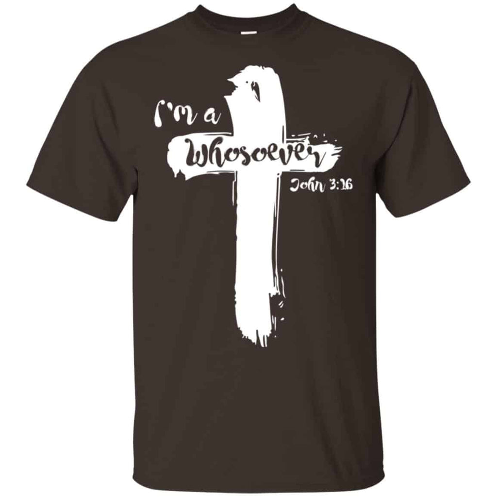 I’m A Whosoever John 3:16 T-Shirts, Hoodie, Tank