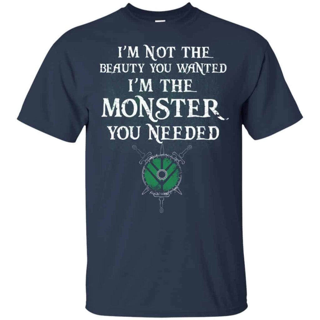 I’m Not The Beauty You Wanted I’m The Monster You Needed Shirt, Hoodie, Tank