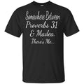 Somewhere Between Proverbs 31 & Madea There’s Me Shirt, Hoodie, Tank