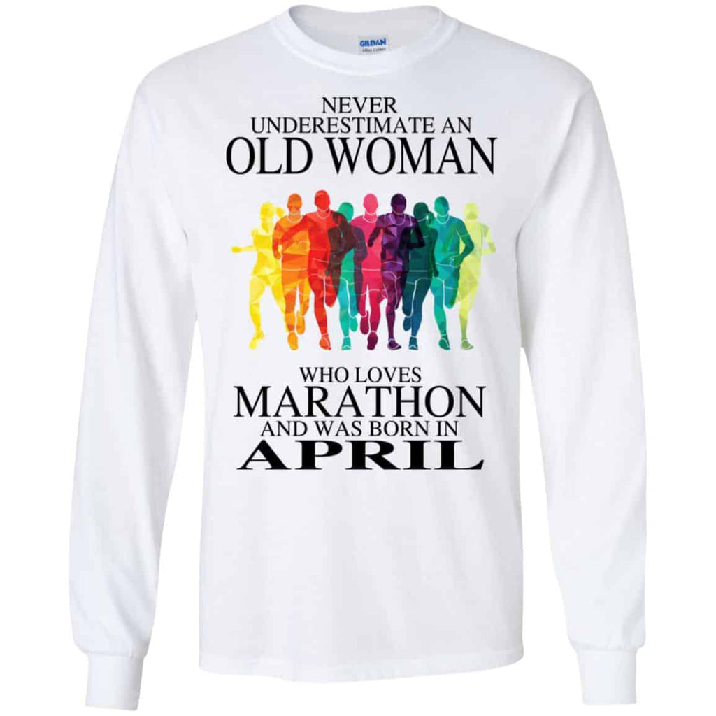 An Old Woman Who Loves Marathon And Was Born In April T-Shirts, Hoodie, Tank
