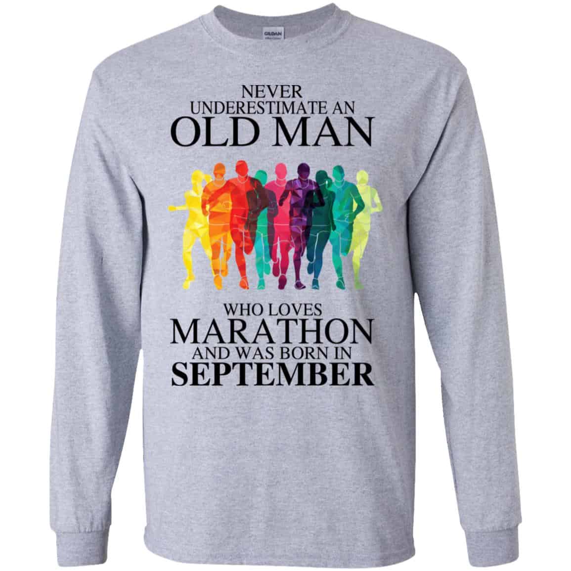 An Old Man Who Loves Marathon And Was Born In September T-Shirts, Hoodie, Tank