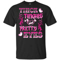 Thick Thighs And Pretty Eyes Shirt, Hoodie, Racerback Tank