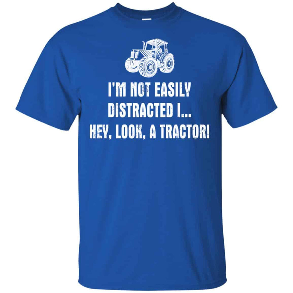 I’m Not Easily Distracted I Hey Look A Tractor Shirt, Hoodie, Tank