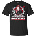 Oh Look Another Glorious Morning Makes Me Sick Shirt, Hoodie, Tank