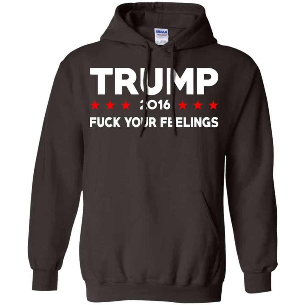 Donald Trump 2016 Fuck Your Feelings Shirt, Hoodie, Tank