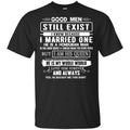 Good Men Still Exist I Married One He Is A Honduran Man T-Shirts, Hoodie, Tank