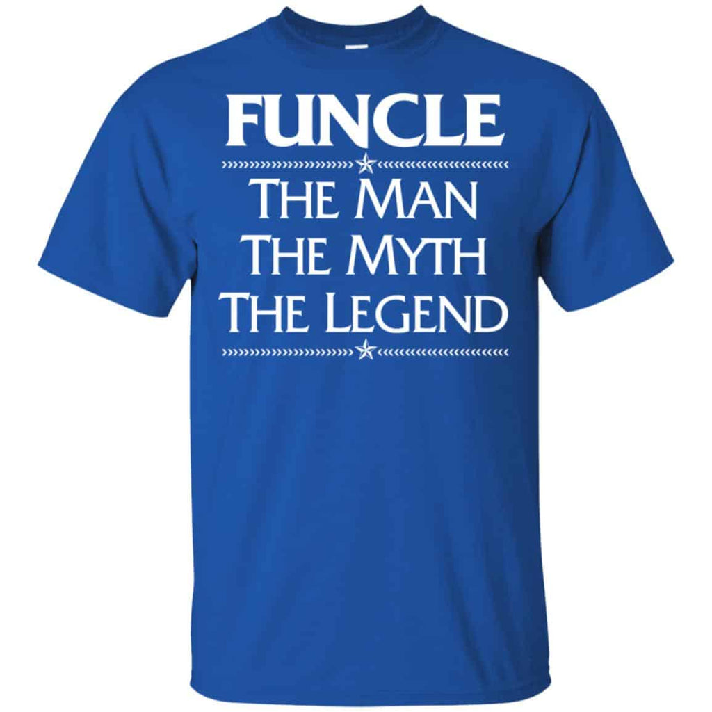 Funcle The Man The Myth The Legend Shirt, Hoodie, Tank