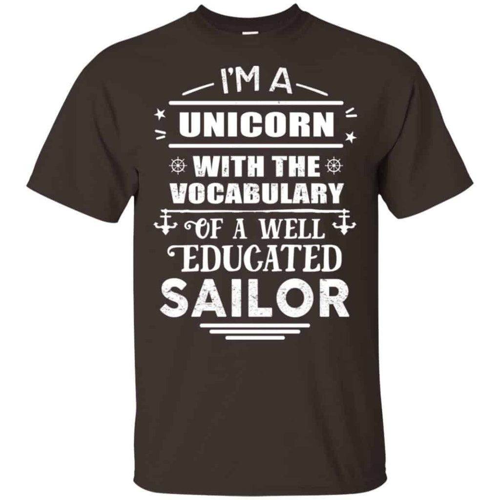 I’m A Unicorn With The Vocabulary Of A Well Educated Sailor Shirt, Hoodie, Tank