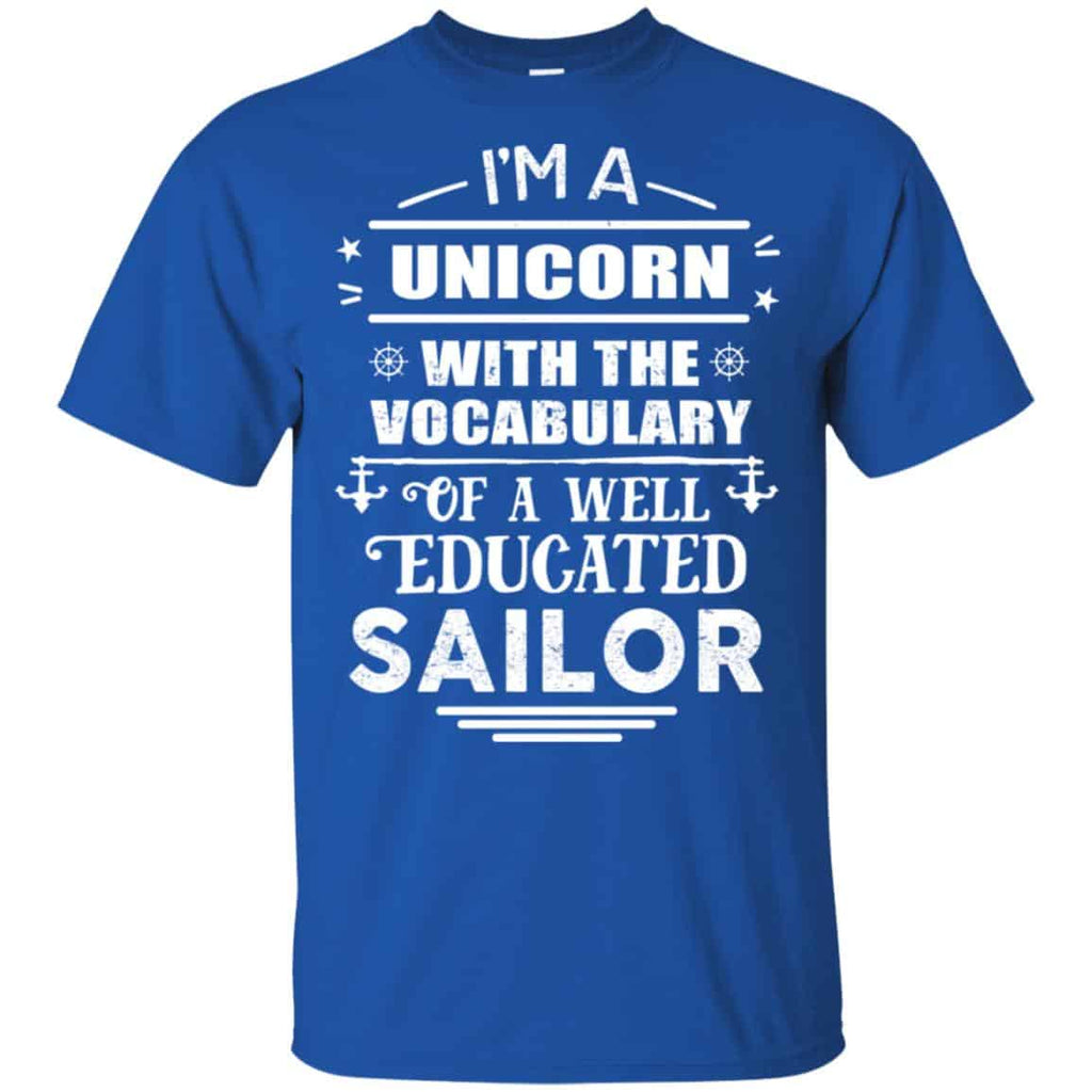 I’m A Unicorn With The Vocabulary Of A Well Educated Sailor Shirt, Hoodie, Tank