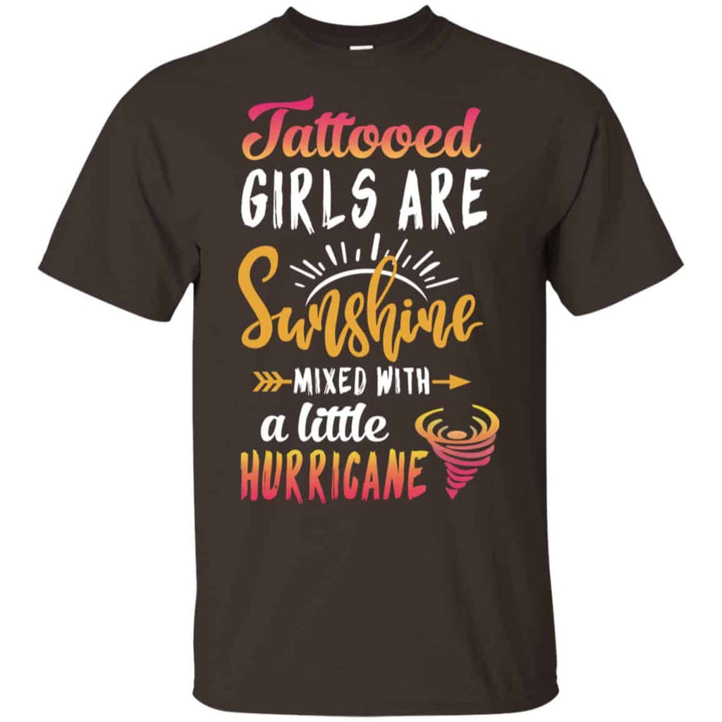 Tattooed Girls Are Sunshine Mixed With A Little Hurricane T-Shirts, Hoodie, Tank