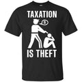 Taxation Is Theft T-Shirts, Hoodie, Tank