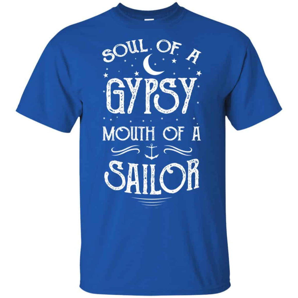 Soul Of A Gypsy Mouth Of A Sailor Shirt, Hoodie, Tank