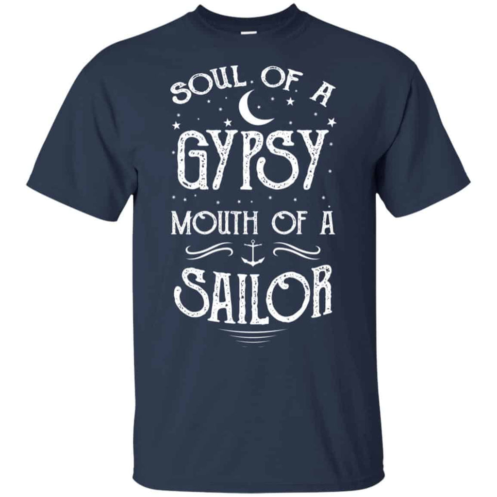 Soul Of A Gypsy Mouth Of A Sailor Shirt, Hoodie, Tank