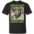 Smokin’ Blunts Swoopin’ Cunts Shirt, Hoodie, Tank