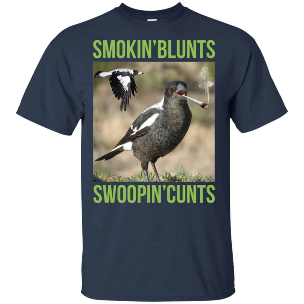 Smokin’ Blunts Swoopin’ Cunts Shirt, Hoodie, Tank