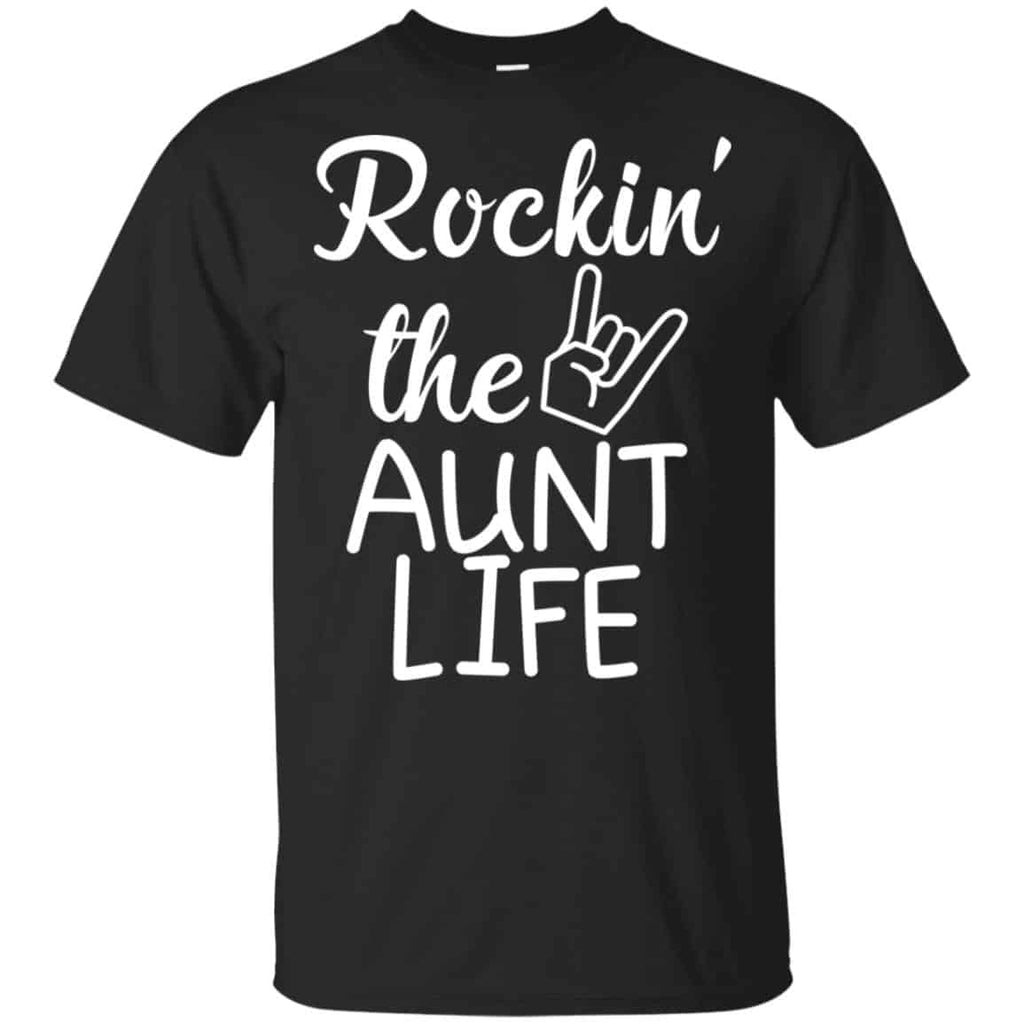 Rockin’ The Aunt Life Shirt, Hoodie, Tank