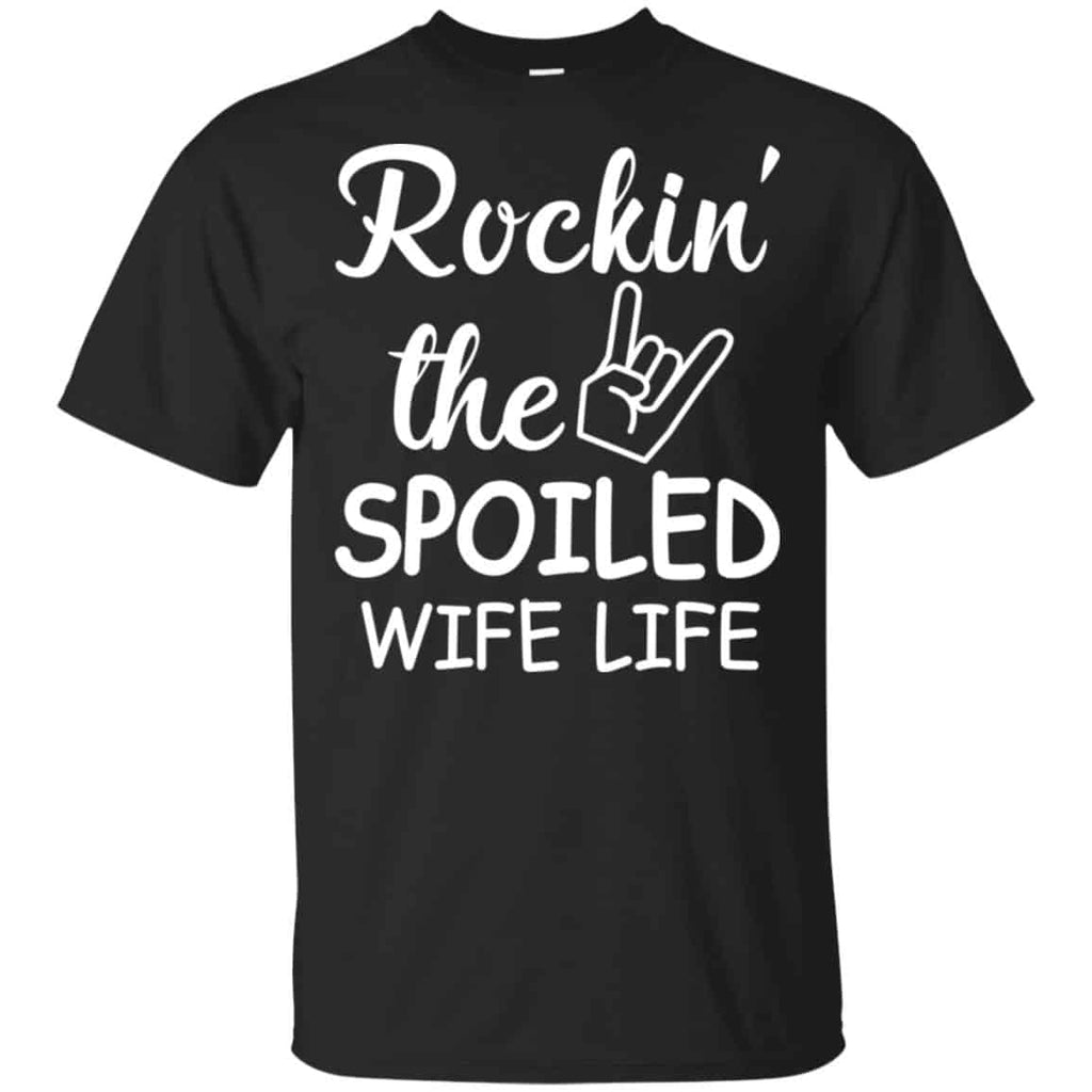 Rockin’ The Spoiled Wife Life Shirt, Hoodie, Tank