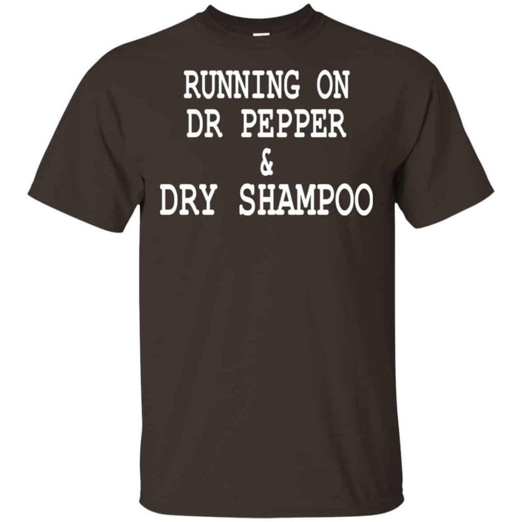 Running On Dr Pepper & Dry Shampoo Shirt, Hoodie, Tank