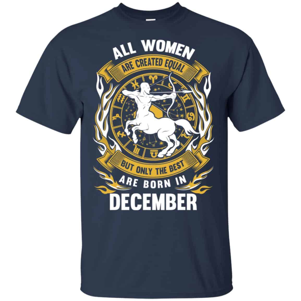 All Women Are Created Equal But Only The Best Are Born In December Shirt, Hoodie, Tank