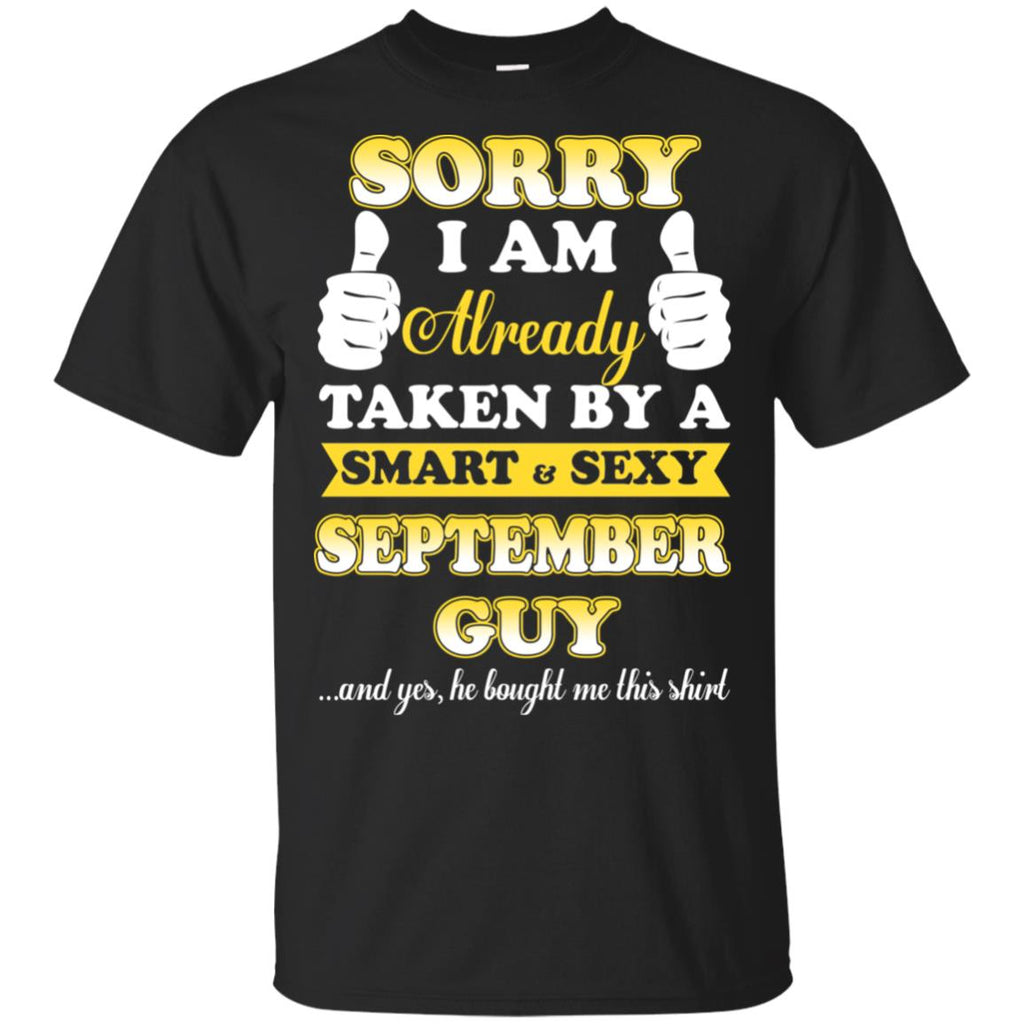Sorry I Am Already Taken By A Smart & Sexy December Guy T-Shirts, Hoodie, Tank