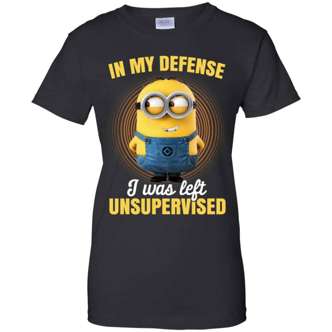 In My Defense I Was Left Unsupervised – Minions Shirt, Hoodie, Tank